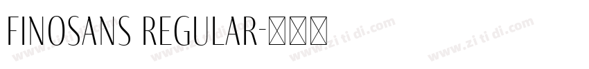 FinoSans Regular字体转换